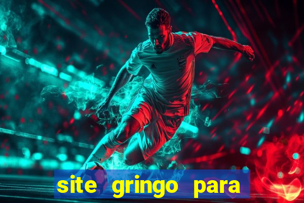 site gringo para ganhar dinheiro